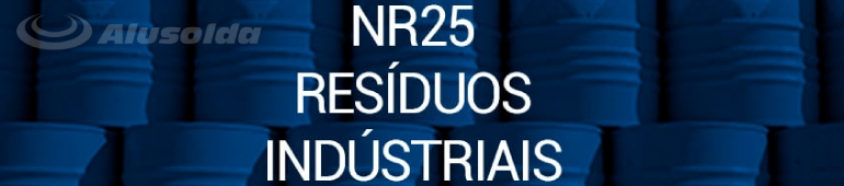 resíduos industriais na norma regulamentadora NR 25